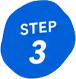 STEP 3