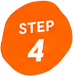 STEP 4